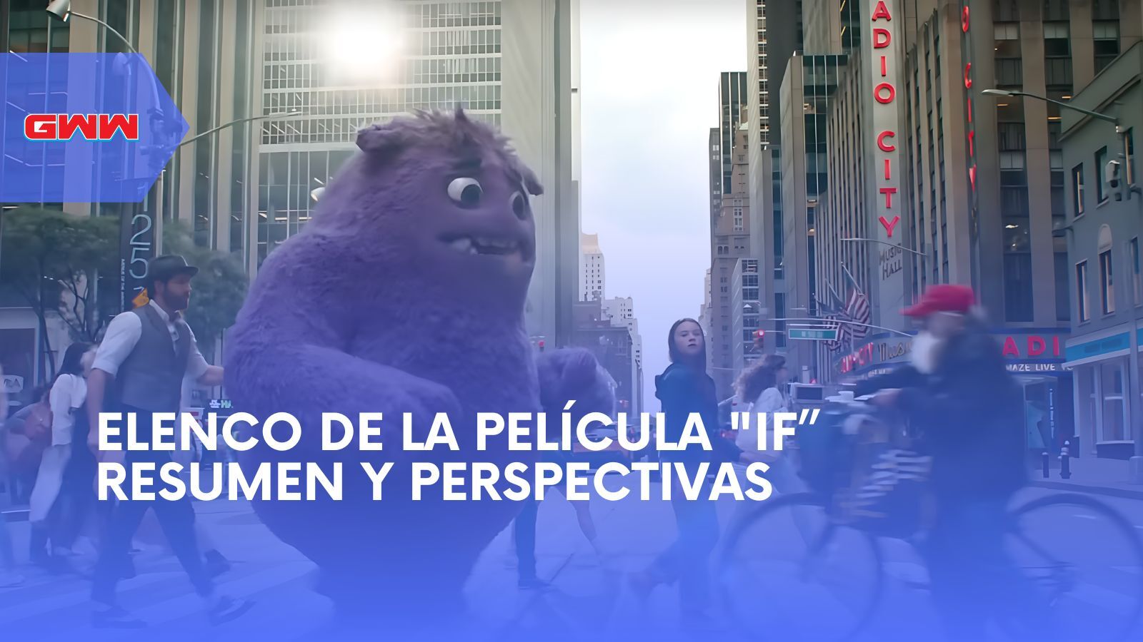 Elenco de la película "IF" Resumen y Perspectivas