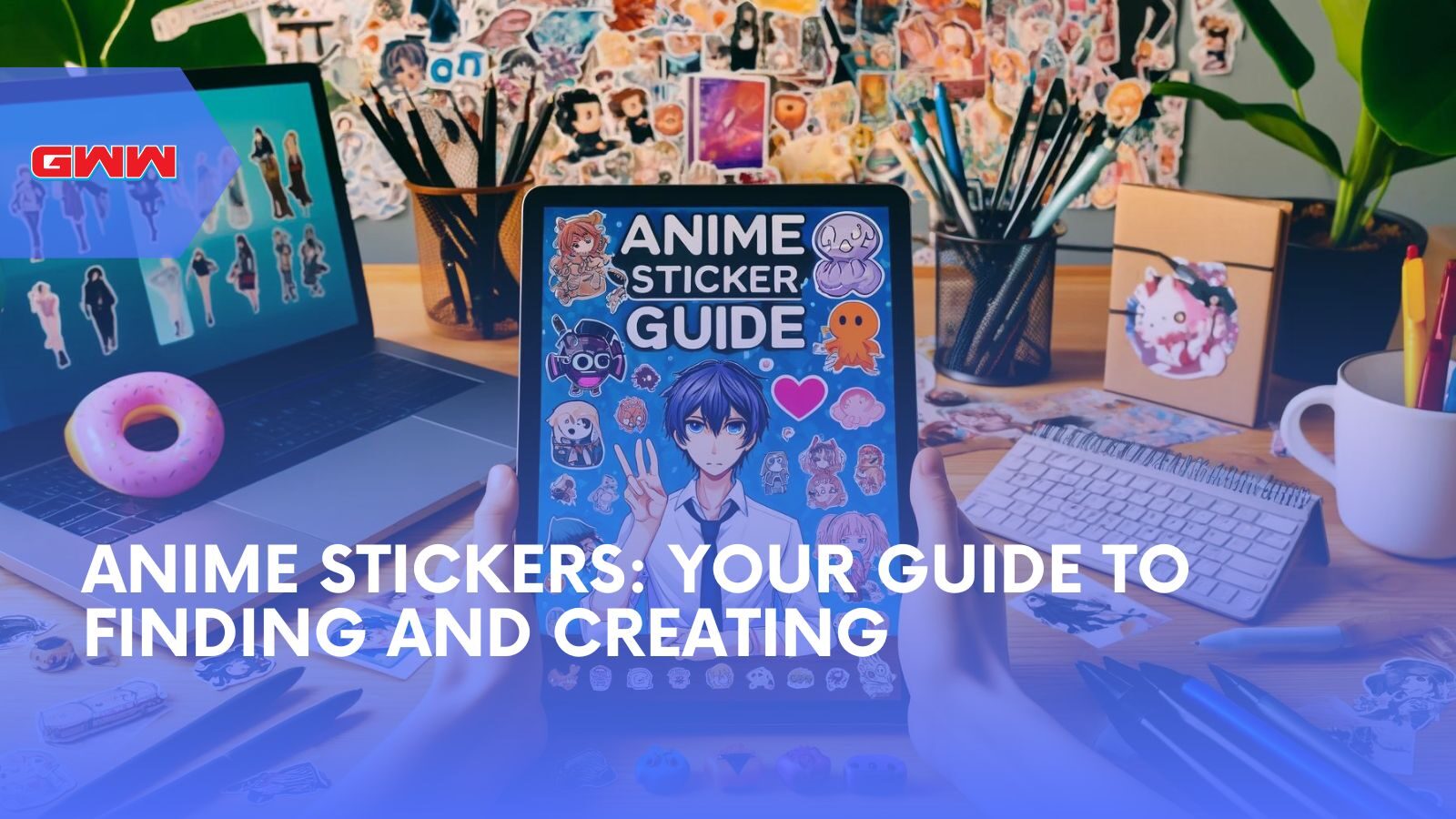 Anime Stickers: Your Guide to Finding and Creating